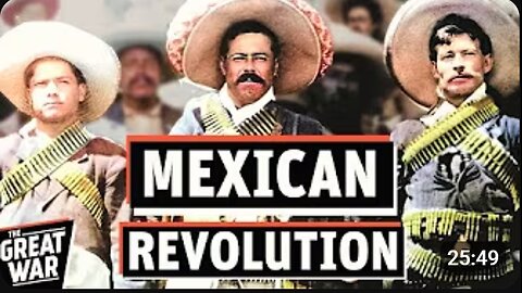 "The Mexican Revolution 🇲🇽🔥 1910–1920 | A Powerful Documentary You Must See! 🎥📜"