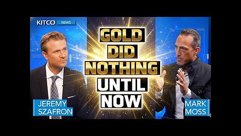 Why Gold Is Running Now While Bitcoin Waits | Mark Moss