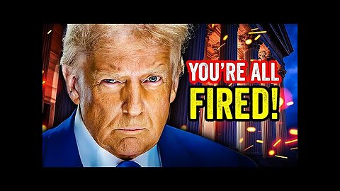 You Won’t BELIEVE How Many JUDGES Trump Just FIRED!!!