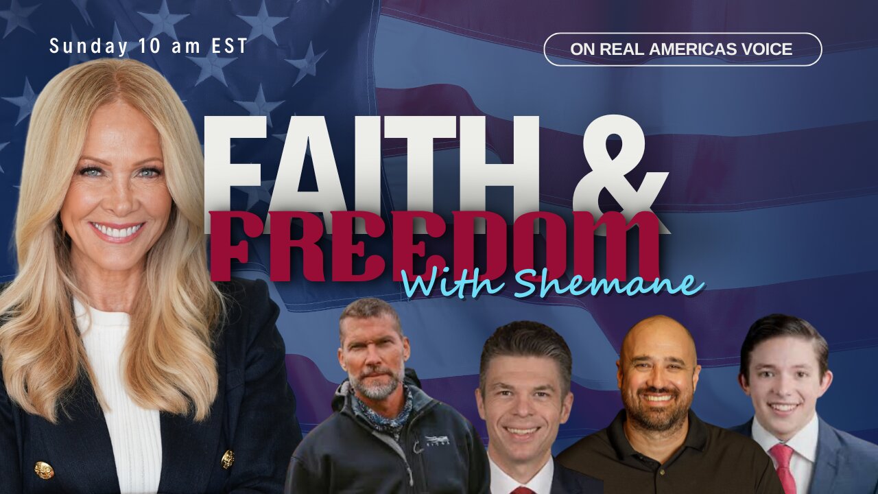 This Sunday on Faith & Freedom