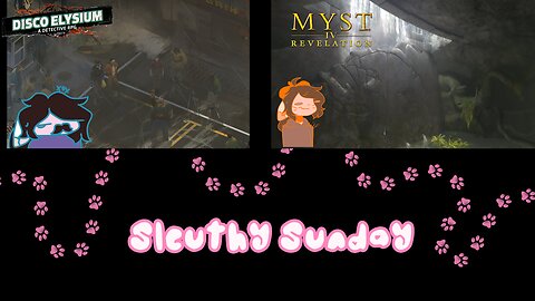 Livestream of Disco Elysium and Myst IV 6/8/2025