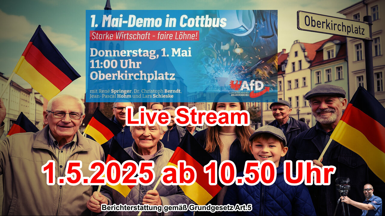 Live stream from Cottbus: AfD rally on May 1, 2025 – Strong economy and fair wages