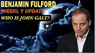 Benjamin Fulford WEEKLY UPDATE- FULFORD OPINION ON ISRAELI ATTACK ON IRAN. WHO IS John Galt?