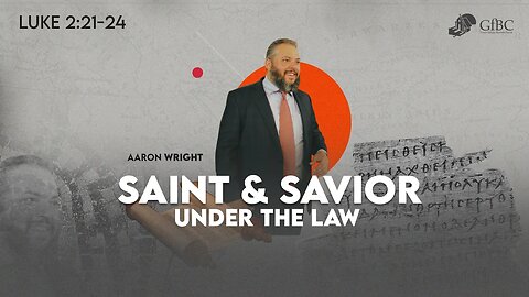 Saint & Savior Under the Law - Aaron Wright