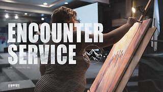 Encounter Service | September 7th 2025