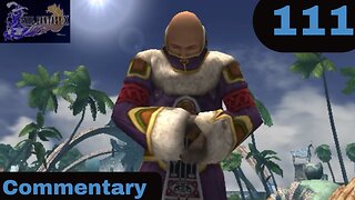 Revisiting Temples and Facing Powerful Foes - Final Fantasy X Part 111