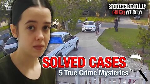 5 Solved True Crime Cases #423