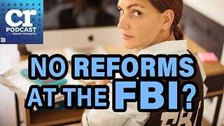 What Ever Happened to Reforming the FBI?