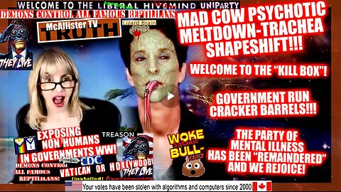 FEAR: MADCOW SHAPESHIFTS IN LATEST RANT! KILL BOX! MAX! CRACKER BARREL! WINNING!