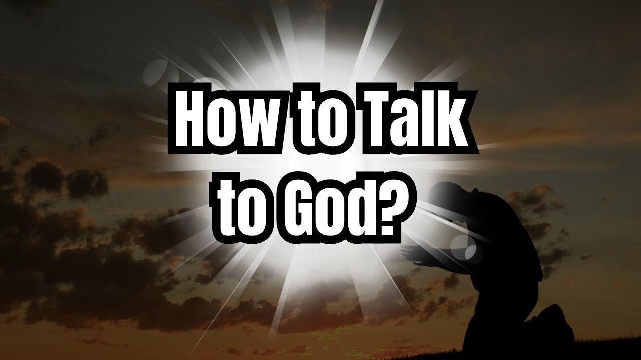 How to Have a Conversation With God?
