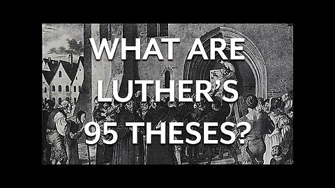 Martin Luther and the 95 Theses