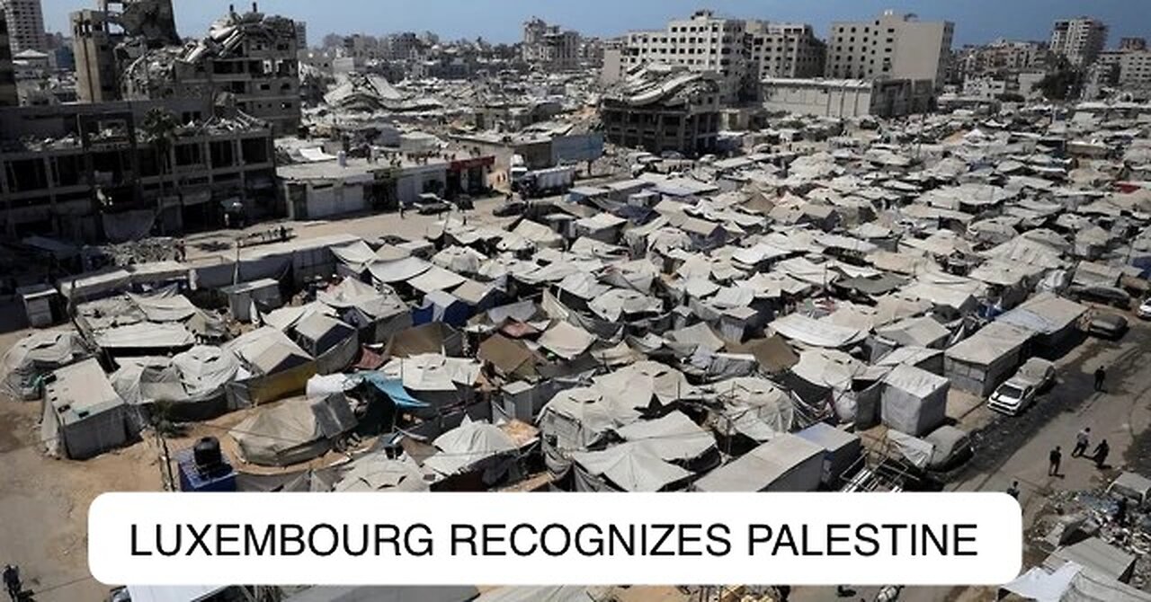 Luxemburg Recognizes Palestine to Stave of Loneliness