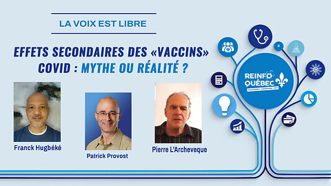 EFFETS SECONDAIRES DES « VACCINS » COVID: MYTHE OU RÉALITÉ ?