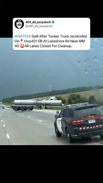 Tanker Spill On Highway 401