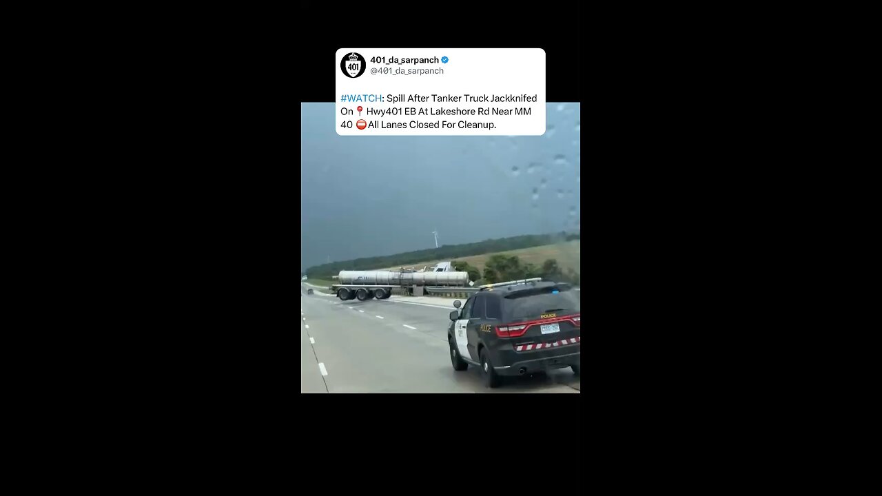 Tanker Spill On Highway 401