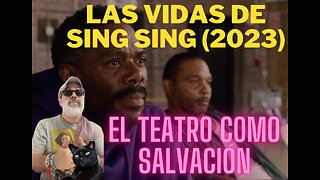 Las Vidas de Sing Sing (2023)