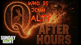 Q After Hours Ep. 4: Psyops, Power Grids & the Great Awakening Circuit. WHO IS JOHN QALT?