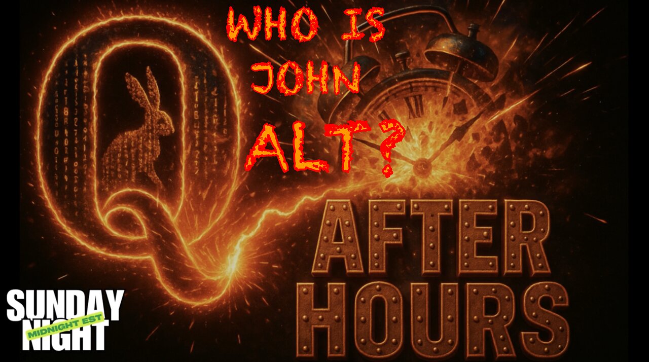 Q After Hours Ep. 4: Psyops, Power Grids & the Great Awakening Circuit. WHO IS JOHN QALT?