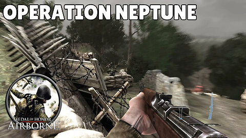 Medal of Honor Airborne Part 3 Operation Neptune – D-Day Paratroopers