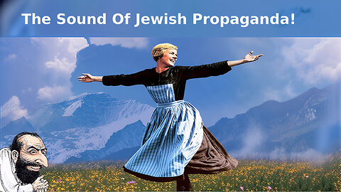 Mark Webber ~'Big Jew Lies' -The Sound Of Music