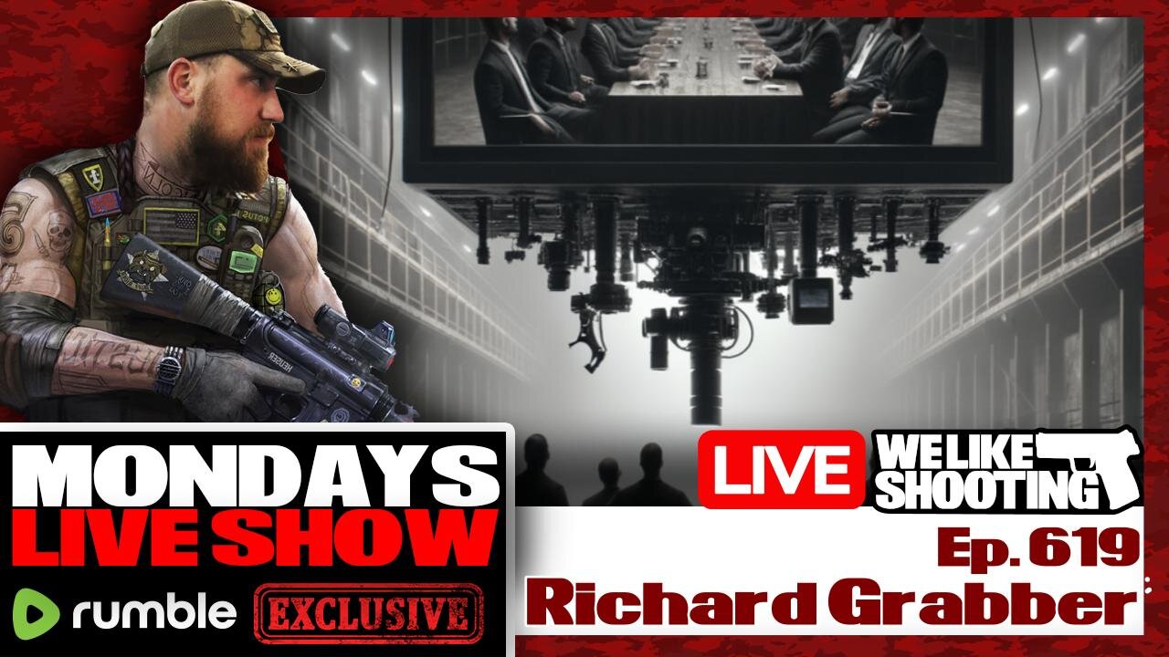 Richard Grabber - We Like Shooting 619 (Gun Podcast)