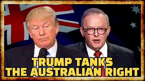 Labor WINS in Australia as Trump TANKS ANOTHER Right Wing Candidate