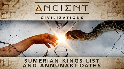 Ancient Civilizations S02E02 Sumerian Kings List And Annunaki Oaths