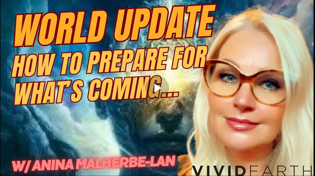 WORLD UPDATE: WHAT TO DO TO PREPARE FOR THE SHIFT!