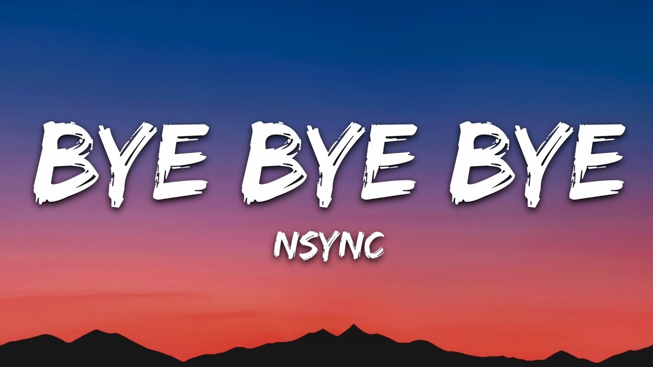 _NSYNC - Bye Bye Bye (Lyrics) (Deadpool 3 Soundtrack)