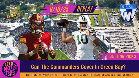 Commanders vs Packers TNF + NC State vs Wake Forest Preview