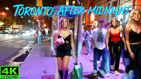 【4K】🌃 Toronto After Midnight Friday Nightlife Canada 🇨🇦