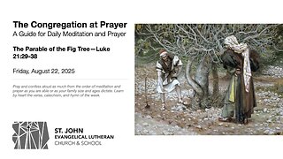 The Parable of the Fig Tree—Luke 21:29-38