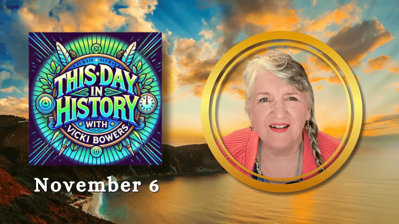 November 6 This Day in History