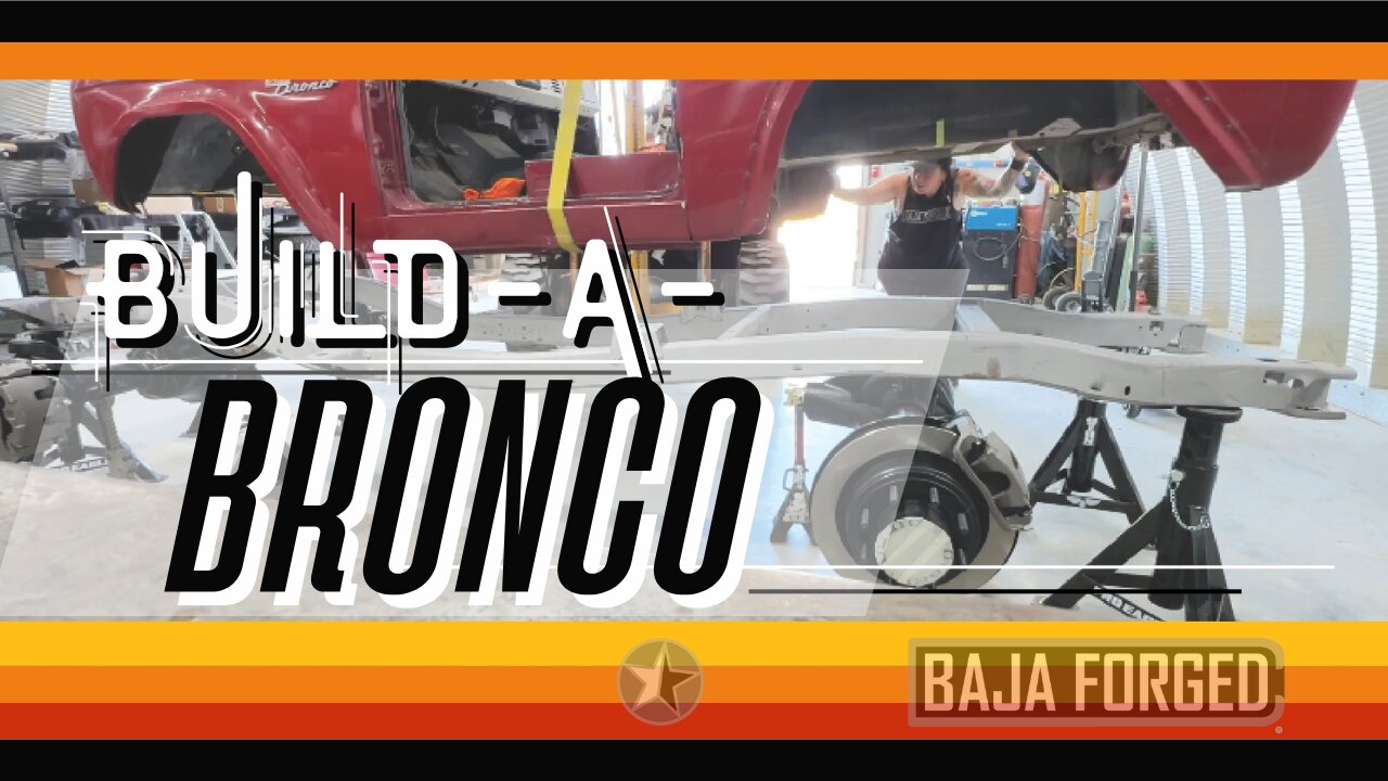 Ep06 Build-A-Bronco