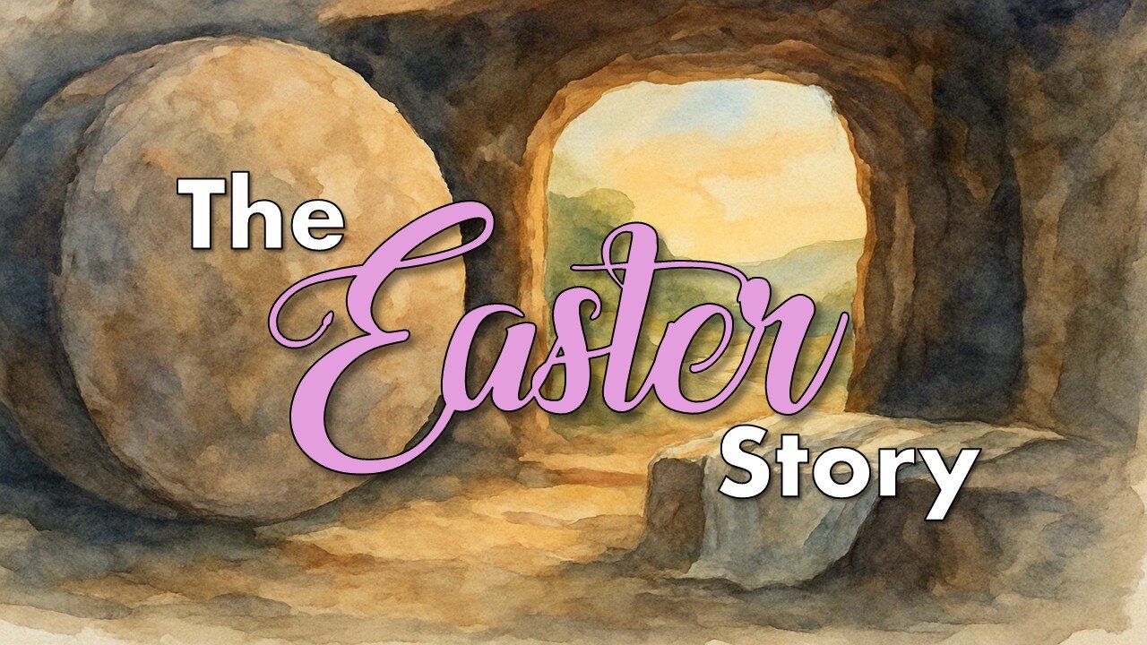 The Easter Story