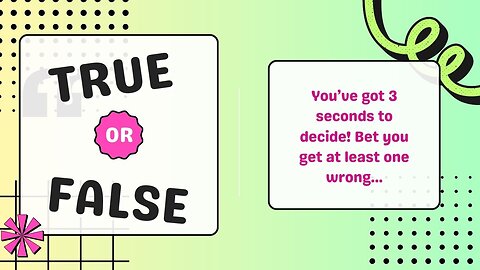 Can You Get 10/10 on This True or False Quiz? | Fun Fast Facts Challenge