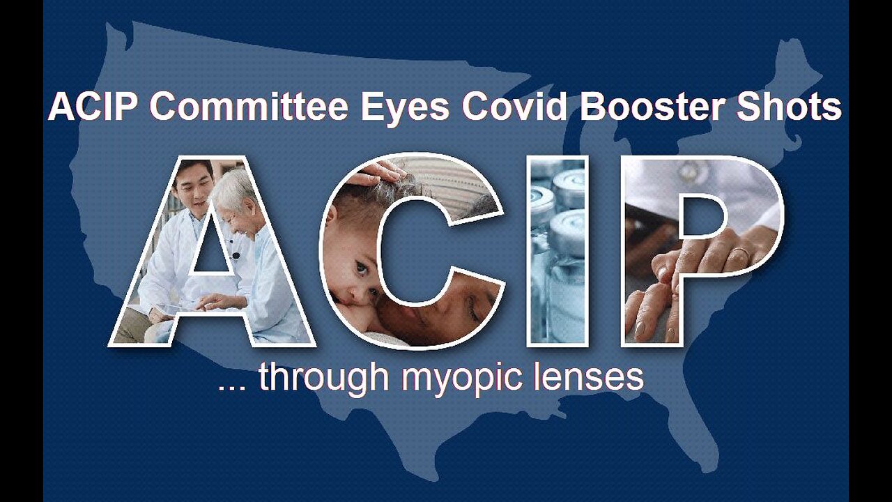 ACIP Committee Eyes Covid Booster Shots with Myopic Lenses
