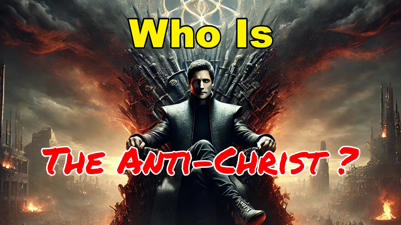Who Is The Anti Christ ?