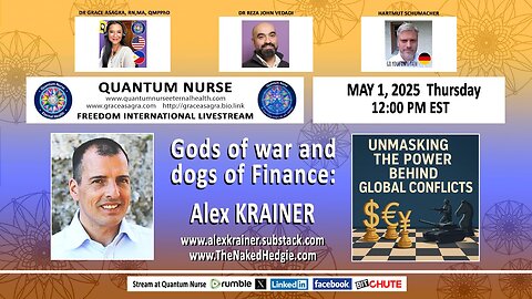 Alex Krainer - “Gods of Finance & dogs of War: Unmasking the Power Behind Global Conflicts”
