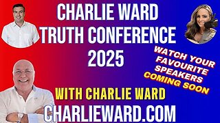 CHARLIE WARD TRUTH CONFERENCE WITH CHARLIE WARD - SPEAKERS TO FOLLOW!