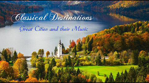 Classical Destinations 2 | London & Halle - George Fredric Handel (Episode 1)