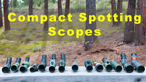 Compact Spotting Scopes: Which One Is Right for You?