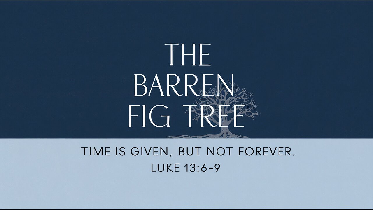 The Barren Fig Tree | 📖 Luke 13:6–9 | Ontario Community Church ⛪️ | Live Stream 🎥