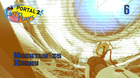 Wheatly Labs | Lazy Plays | Portal 2 (pc)