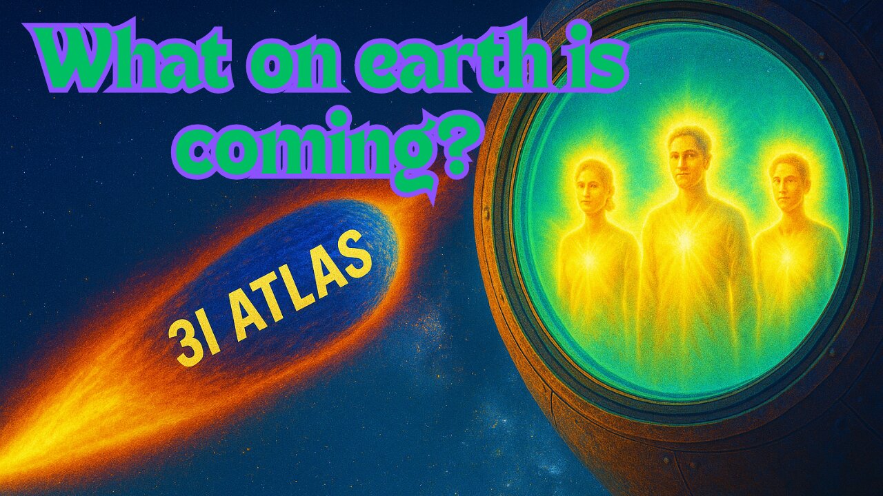 What Is the 3I Atlas Bringing to Earth? A Ship for the Great Awakening?Peaceful Rebellion