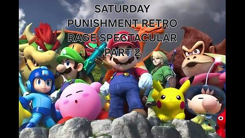 SATURDAY PUNISHMENT RETRO RAGE SPECTACULAR PART 2