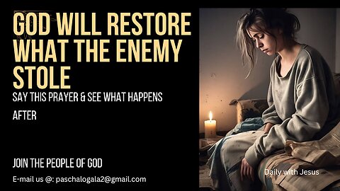 God will Restore What the Enemy Stole