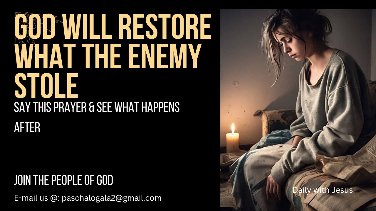 God will Restore What the Enemy Stole