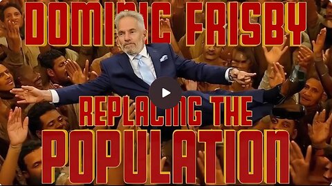 Replacing the Population - Dominic Frisby