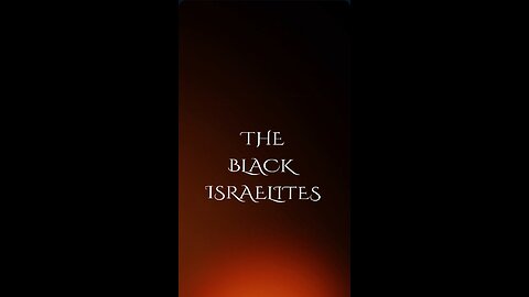 ● The Black Israelites ●